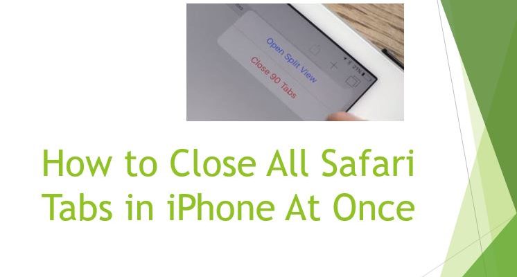 How to Close All Safari Tabs in iPhone for iOS 10, iOS 8 and iOS 9