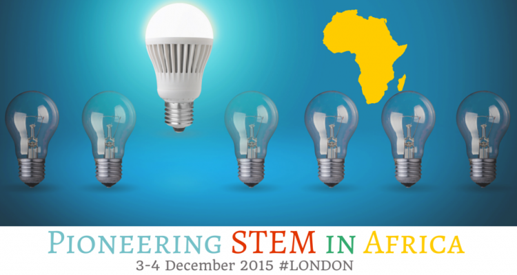 Event: Pioneering STEM in Africa 2015 Summit | December 3-4, London